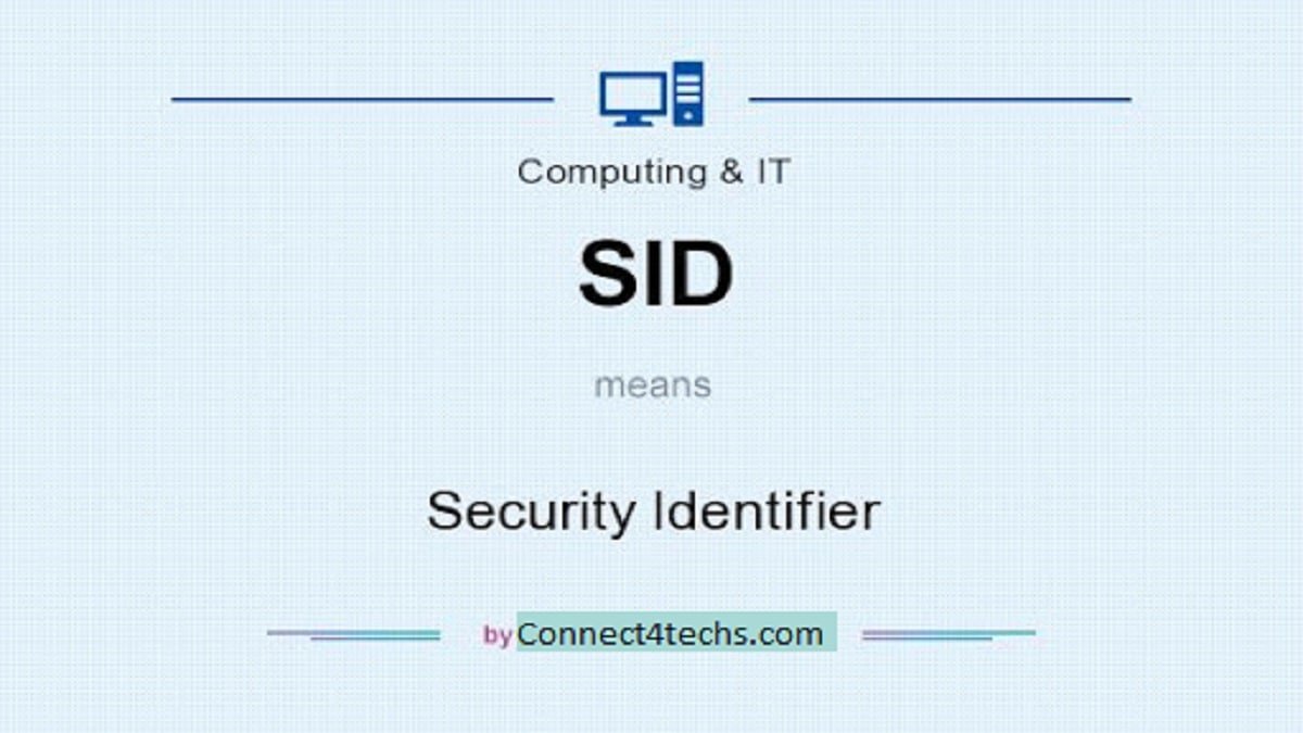 SID means - Security Identifier - Connect4Techs ماهو ال SID وماهي أهميتة